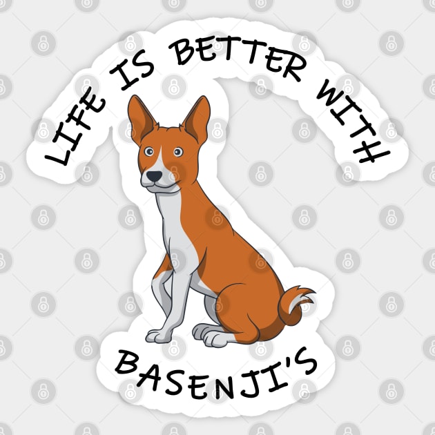 Life is better with basenjis Sticker by Rebranded_Customs